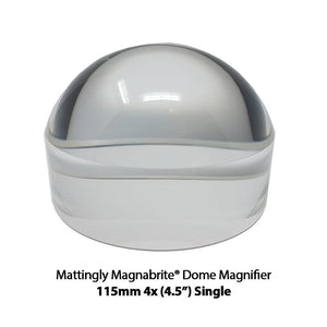 Good-Lite Co Mattingly Magnabrite® Dome Magnifier - 115mm, 4x (4.5"), Single Mattingly Magnabrite® Dome Magnifier